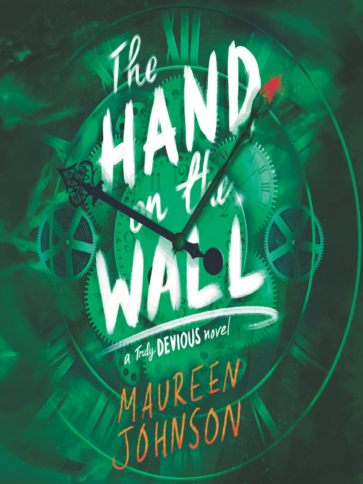 Title details for The Hand on the Wall by Maureen Johnson - Wait list